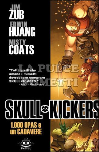 SKULL KICKERS # 1: 1.000 OPAS E UN CADAVERE